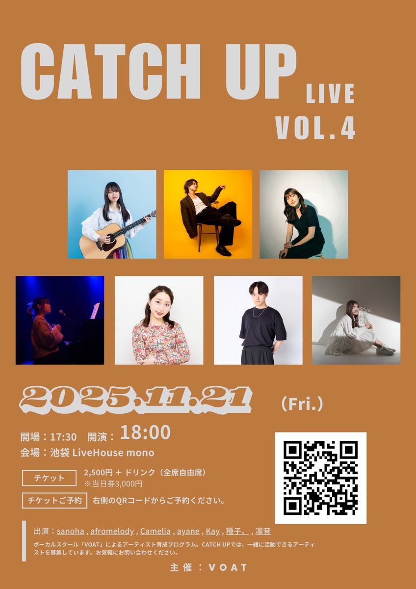 ★2025年11月21日（金)★ 
CATCH UP LIVE VOL.4  

前回に引き続き新メンバーを加え、CATCH UPが新体制で始動します！ 
スクール内オーディションで選ばれた新メンバーがついに初ステージへ。