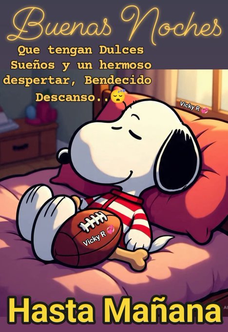 Snoopy lying on a bed, holding a football and a bone, wearing a striped shirt. The bed has red bedding and a pillow. Text overlays read "Buenas Noches", "Que tengan Dulces Sueños y un hermoso despertar, Bendecido, Descanso...", and "Hasta Mañana".