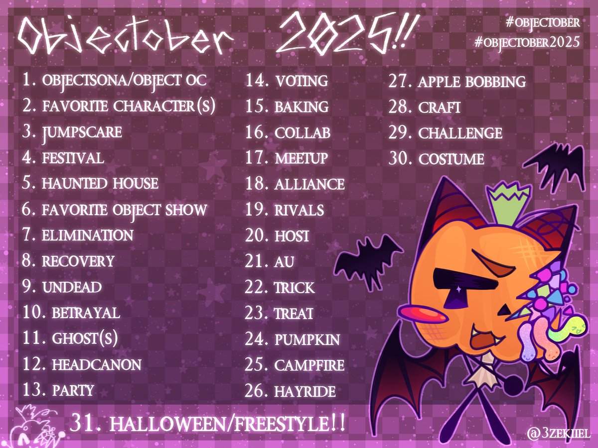 3zekiiel's tweet photo. !!! new objectober list this year!
you can repost this anywhere! no cred needed for this :J

#osc #objectober #objectober2025 https://t.co/FOUrrVZo2R
