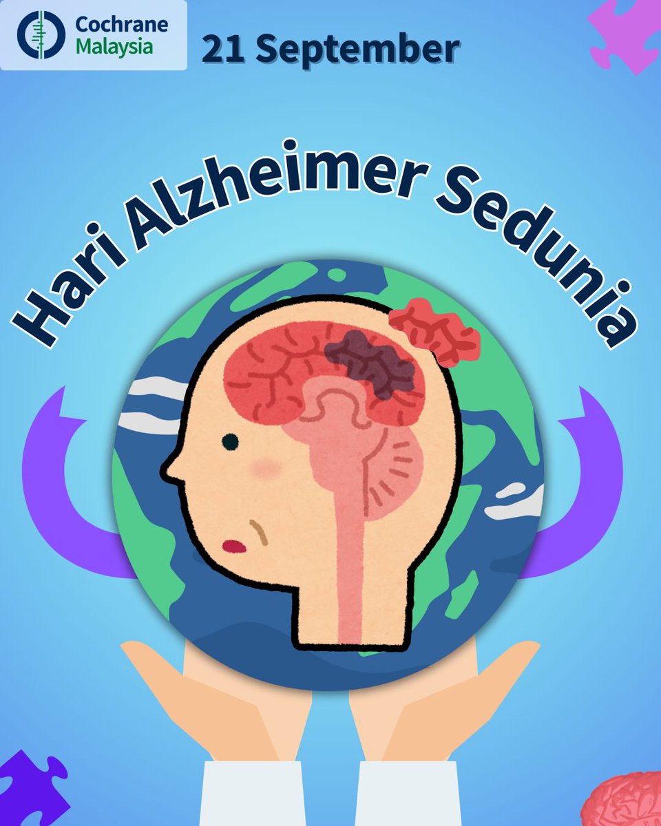 🌏Hari ini Hari Alzheimer Sedunia!
#CochraneMalaysia #WorldAlzheimersDay