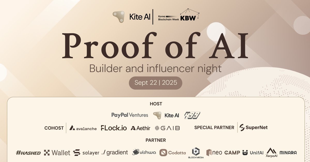 🚀 Join Us at Proof of AI Night @ KBW 2025 AI × Web3 × Builders, hosted by @gokiteai, PayPal Ventures and <a href="/499_DAO/">499</a>
Sep 22 | Seoul | 19:00–24:00 
Co-hosts: <a href="/avax/">Avalanche🔺</a> × <a href="/flock_io/">FLock.io</a> × <a href="/AethirCloud/">Aethir</a> × <a href="/gaib_ai/">GAIB 🟠 | RWAiFi</a>
Special Partner: <a href="/Supernet_AI/">Supernet AI 🌐</a>
Event Partners: <a href="/hashed_official/">#Hashed</a>, <a href="/wallet/">OKX Wallet</a>,