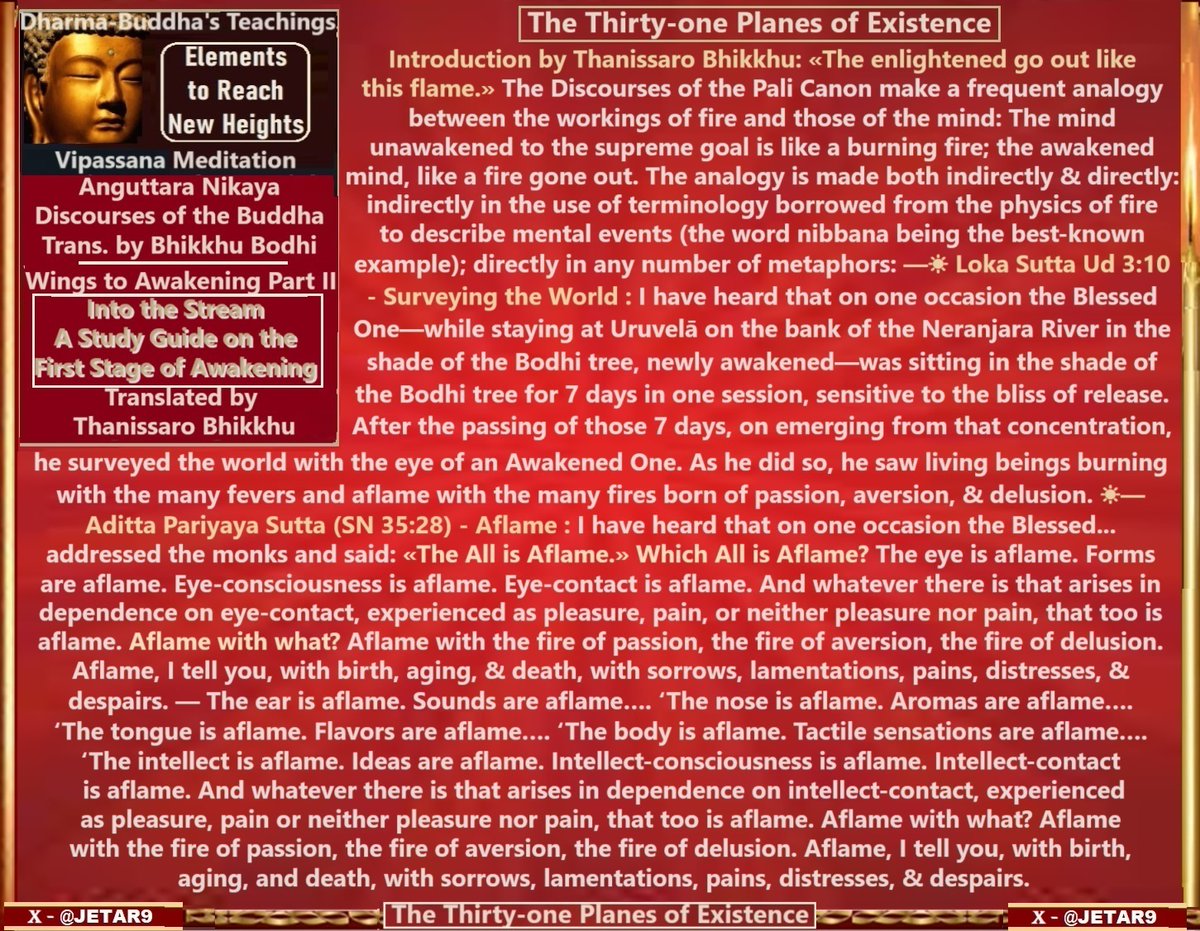 JETAR9's tweet image. #Buddha’s Teachings
#Serenity (#Samatha) &amp;amp; #Insight (#Vipassana)
Elements to Reach New Heights
☀
The Thirty-one Planes of Existence
III. The Sensuous World (kama-loka)
Happy Destinations (Sugati) Realms 5 to 11
#Itivuttaka 93
This was said by the Blessed One, said by the