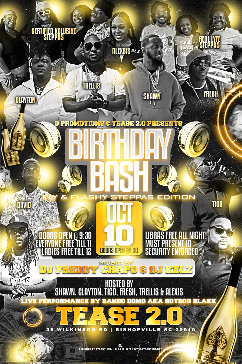 Friday October 10th 
My Birthday Bash 
TEASE 2.0 36 WILKERSON ROAD BISHOPVILLE SC 
#explorepage #twitter #x 
#mybirthdaybash