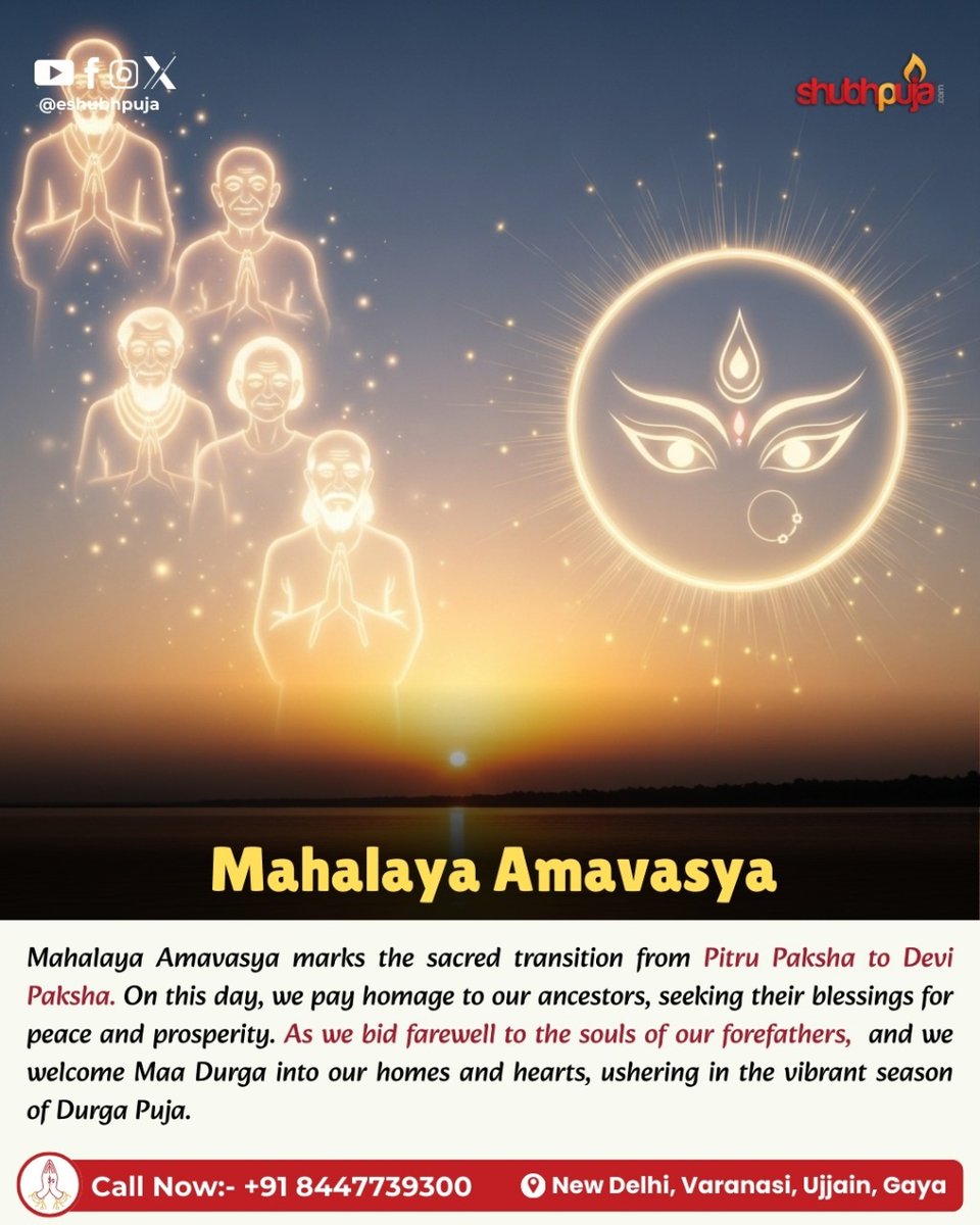 eShubhpuja's tweet image. ✨ Mahalaya Amavasya – A sacred day to honour our ancestors, seek their blessings, and welcome Maa Durga into our hearts for a season of peace and prosperity

#MahalayaAmavasya #PitruPaksha #ShubhPuja