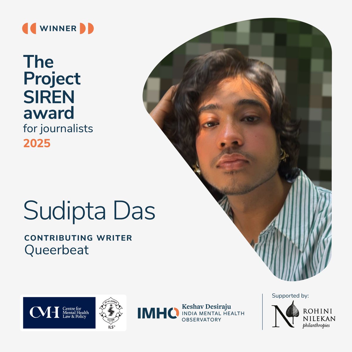 CMHLPIndia's tweet image. 1/6 🎉We’re thrilled to share that Sudipta Das, contributing writer for @queerbeat_media, has won the #ProjectSIREN Award 2025 for their article titled, “How chronic illness and neurodivergence shaped a queer love story.”