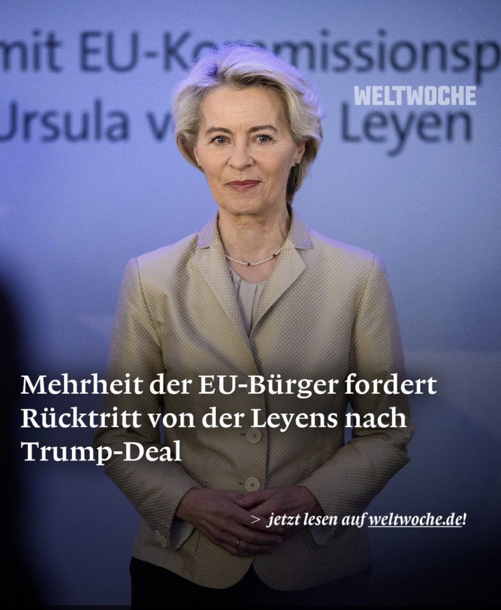 Die Mehrheit der EU-Bürger fordert Rücktritt von der Leyens nach Trump-Deal….
