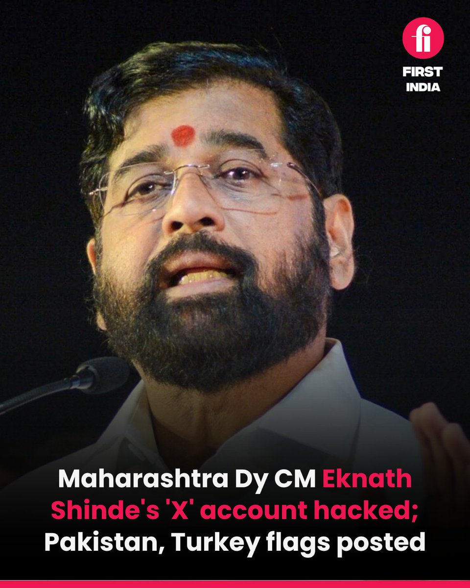 thefirstindia's tweet image. 🚨Maharashtra Deputy Chief Minister Eknath Shinde&apos;s &apos;X&apos; handle was found to be hacked on Sunday, with hackers posting images of flags of Pakistan and Turkey, an official said.

#EknathShinde #TwitterHack #CyberAttack #MaharashtraPolitics #PakistanFlagPost #TurkeyFlagPost