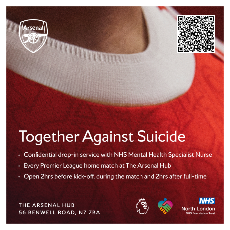 Arsenal's tweet photo. The Arsenal, Together Against Suicide

Today, we launch our new matchday suicide prevention service, opening at The Arsenal Hub, directly next to Emirates Stadium in partnership with the Premier League and North London NHS Foundation.

Find out more 👇