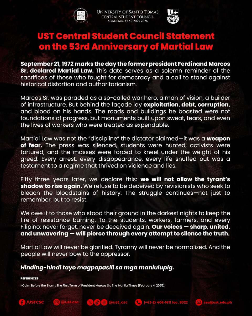 ust_csc's tweet photo. PAHAYAG NG SENTRAL NA KONSEHO NG MGA ESTUDYANTE NG UST SA IKA-53 ANIBERSARYO NG BATAS MILITAR

Hinding hindi na tayo magpapasiil sa mga manlulupig.

#NeverForgetNeverAgain
#ML53
#CSC2526 https://t.co/Uh4DM3Ejiu