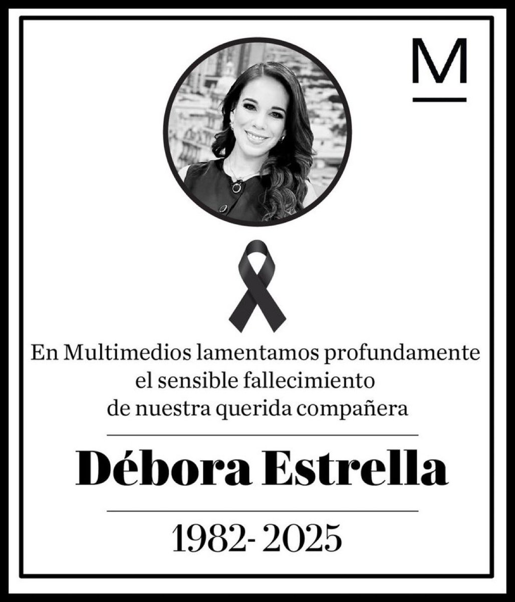Mi más sentidas condolencias a la familia, amigos y compañeros de la muy querida y talentosa Débora Estrella. Descansa en paz, bella. 🕊️