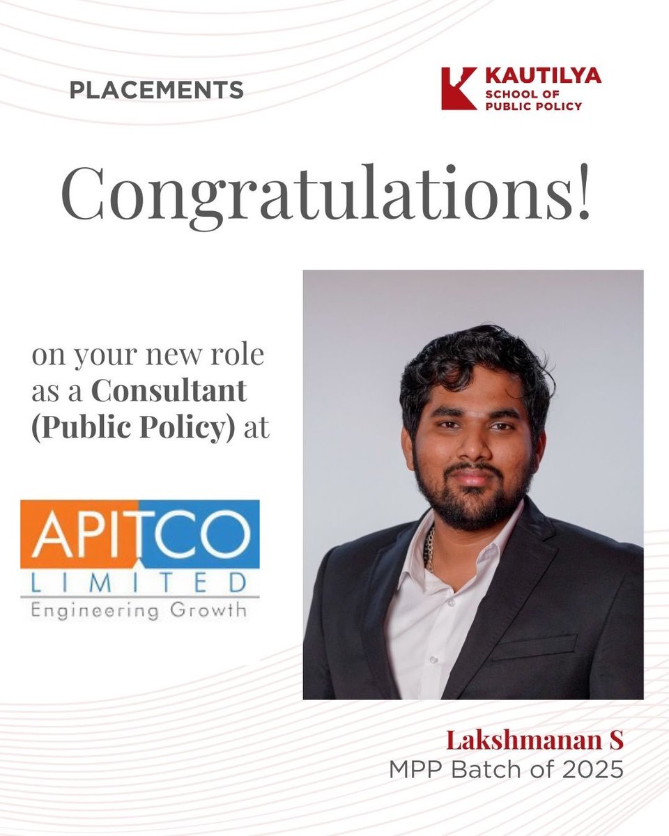 KautilyaSPP's tweet image. Lakshmanan S from the MPP Class of 2025 has joined the APITCO Ltd. as a Consultant(Public Policy). Wishing him the best as he works on driving sustainable policy solutions forward.

#KSPP #MPP2025 #PolicyCareers #Sustainability #KautilyaPlacements #PolicyConsultant #APITCO