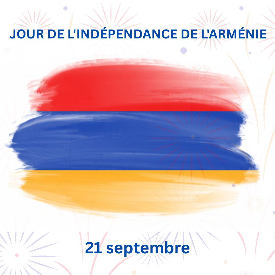 Bonne Fête de l'Indépendance, Arménie !