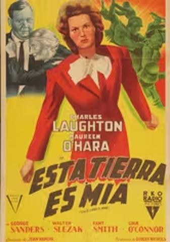 “la ocupación sólo se alimenta de grandes mentiras”
Escuchada en la película “Esta tierra es mía”(1943) de Jean Renoir y protagonizada por Charles Laughton, Maureen O'Hara…
Un abrazo,