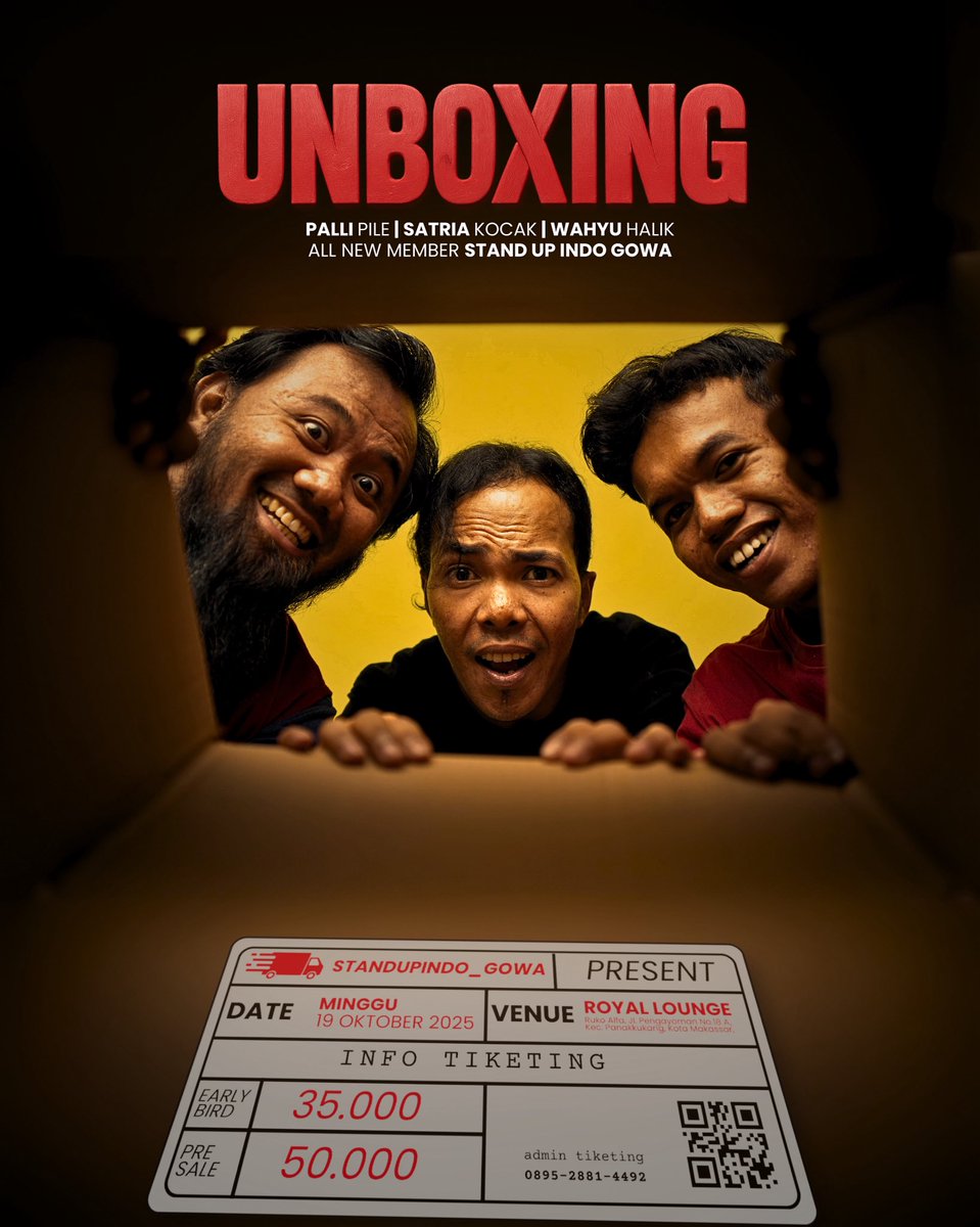 📦 UNBOXING – Stand Up Indo Gowa
Biasanya yang di-unboxing itu barang baru… tapi kali ini, komika baru yang bakal kita buka!
📅 Minggu, 19 Oktober 2025
📍 Royal Lounge (Ruko Alfa, Jl. Pengayoman No.18 A)
🎟 Early Bird: 35K | Presale: 50K

📲 Info Tiket WA Admin (0895-2881-4492)