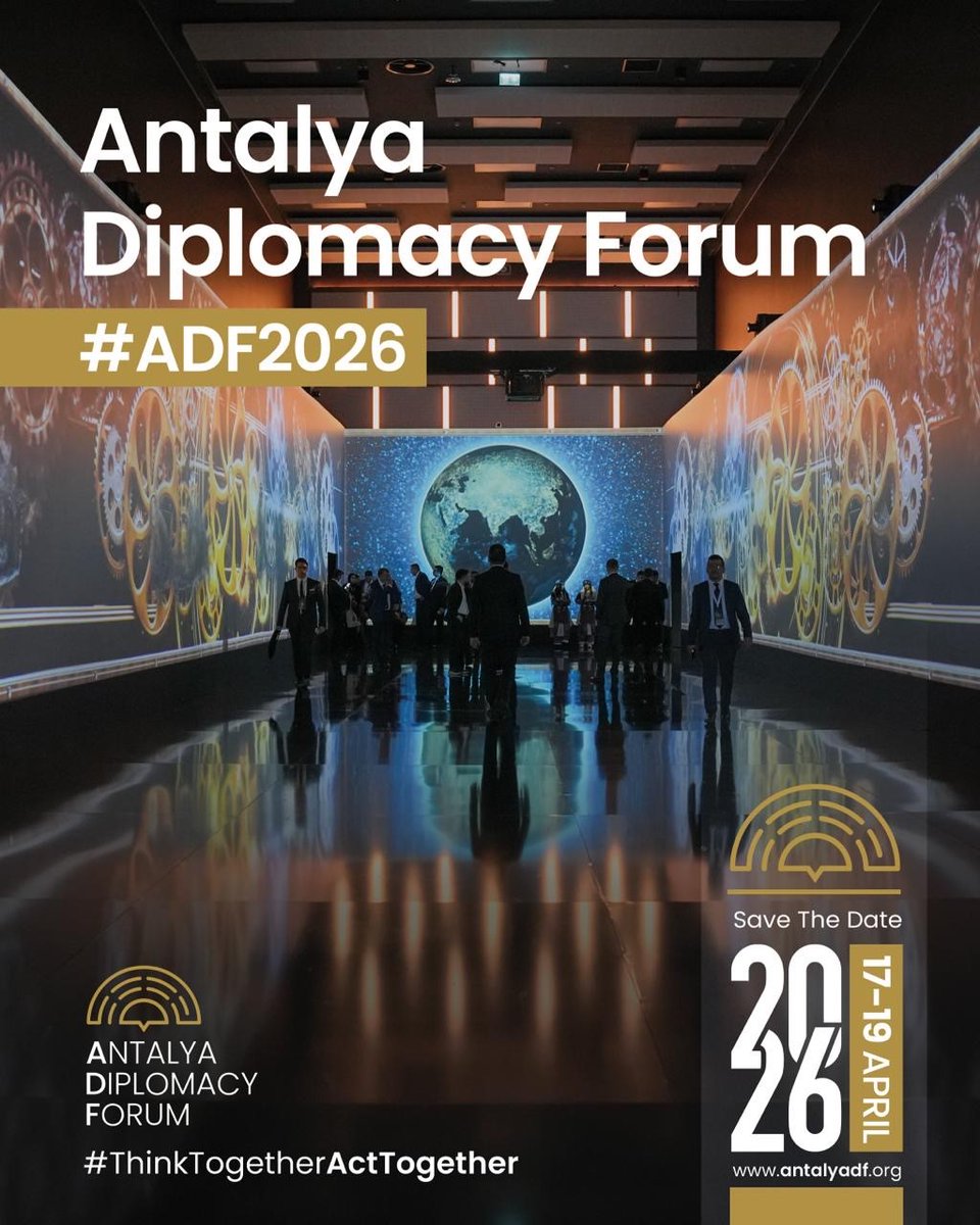 🗓️Save The Date!

📣Antalya Diplomacy Forum convenes for the 5th time between 17-19 April 2026. 

Leaders, policymakers and experts will come together once more to discuss current affairs and the future of international diplomacy.

#ADF2026