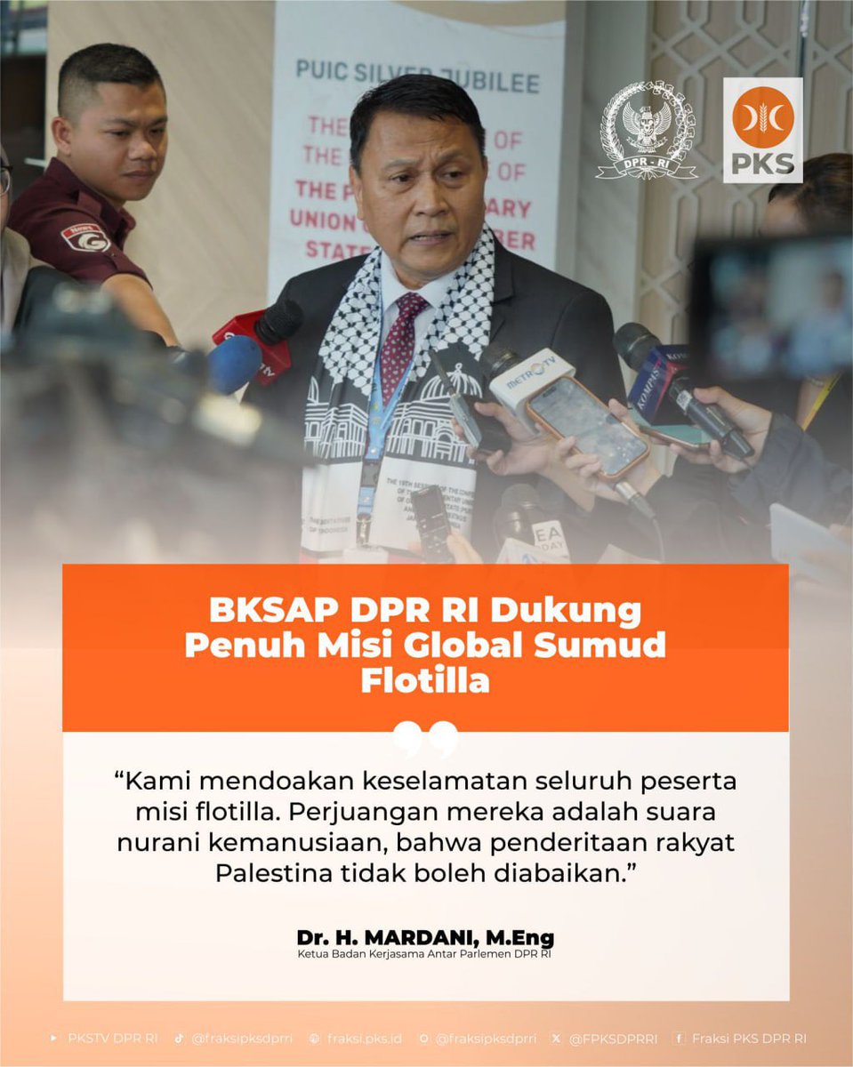 🔸BKSAP DPR RI Dukung Penuh Misi Global Sumud Flotilla

Badan Kerja Sama Antar Parlemen (BKSAP) DPR RI menyatakan dukungan penuh terhadap misi kemanusiaan Global Sumud Flotilla menuju Gaza dan mendoakan keselamatan seluruh relawan yang terlibat. Ketua BKSAP, Mardani Ali Sera,