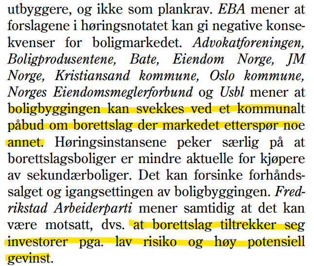 Nytt endringsforslag vil gi kommunen hjemmel til å kreve at boliger bygges som borettslag. Bakgrunnen er å sikre bedre bomiljø og lokal tilhørighet, ved å begrense antall utleieboliger. Det er delte meninger om effekten av lovforslaget.