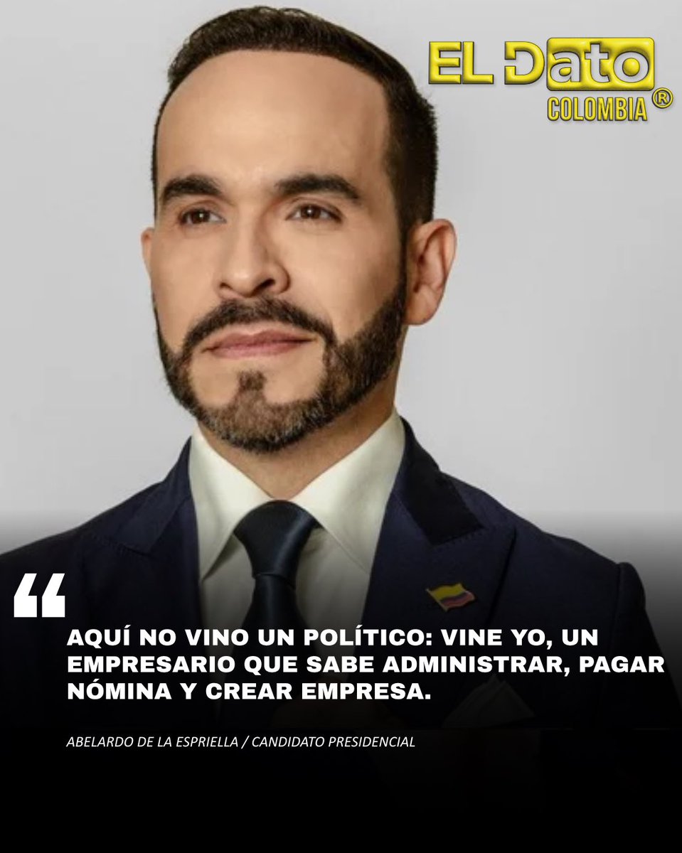 #Urgente “Aquí no vino un político: vine yo, un empresario que sabe administrar, pagar nómina y crear empresa”.

Abelardo de la Espriella, candidato presidencial.

#ElDato #Colombia #Abelardo