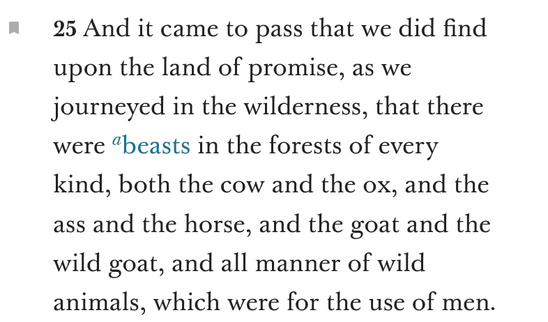 Long as I can remember, Church folks splaining/ignoring/embarrased that Nephi lands in New World &amp; first thing he finds is farm animals. 

But the Jaredites did bring them &amp; the Nephs shared a border w/them. Of course there were remnants of Jaredite farm animals.
See prev 2 posts