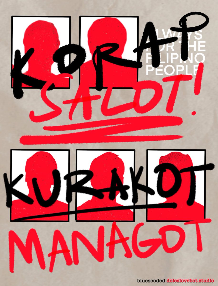 bluescoded's tweet image. LAHAT NG SANGKOT
KAILANGAN MANAGOT
KORAP SALOT
KURAKOT MANAGOT
