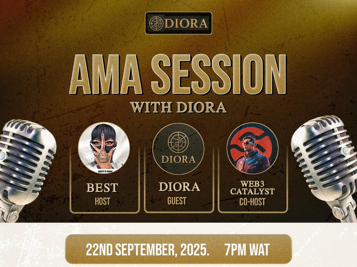 Best_DGem's tweet image. AMA ALERT 

I’ll be hosting the Founder of DIORA in a live AMA session 🎙️

We’ll dive into:
  -The vision behind DIORA
  -How they’re shaping the future of socials in web3
  -What’s next for the project

📅 Monday 22/09/2025 
7pm WAT
On X Space. 

This is your chance to hear…