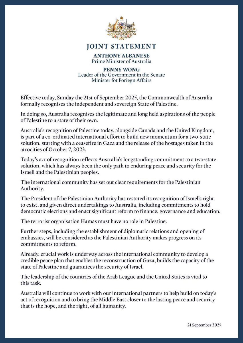 Effective today, Sunday the 21st of September 2025, the Commonwealth of Australia formally recognises the independent and sovereign State of Palestine.

🇵🇸 
#Australia