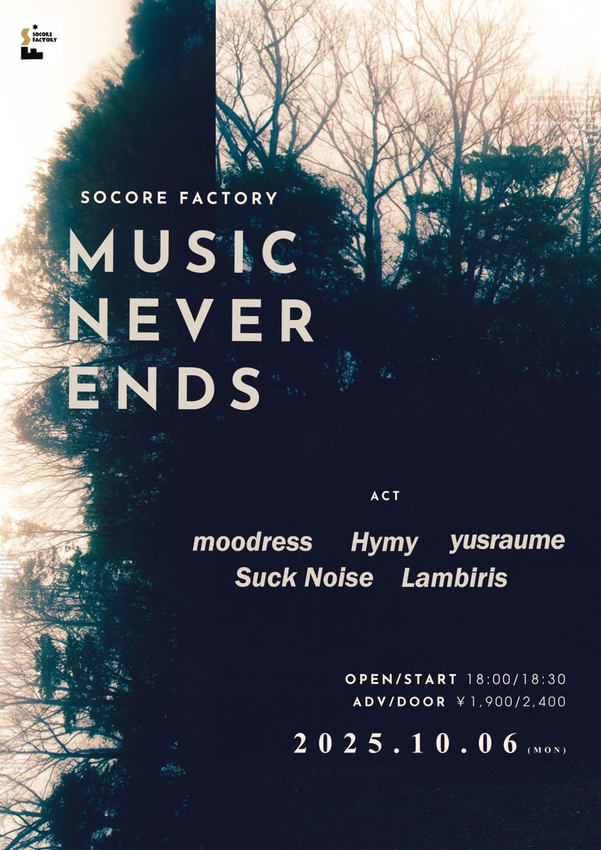 🌿

10/6(Mon)
Music Never Ends

Act:
yusraume
youtu.be/UxVwYITViOo
Hymy
youtu.be/EgYJ8_N_cIM
moodress
youtu.be/EgYJ8_N_cIM
Suck Noise
youtu.be/0iJ1aGT-QOg
Lambiris
youtu.be/w9JRCiWFopE

Open:18:30 / Start:19:00
Adv:¥1,900 (D別) / Door:¥2,400 (D別)