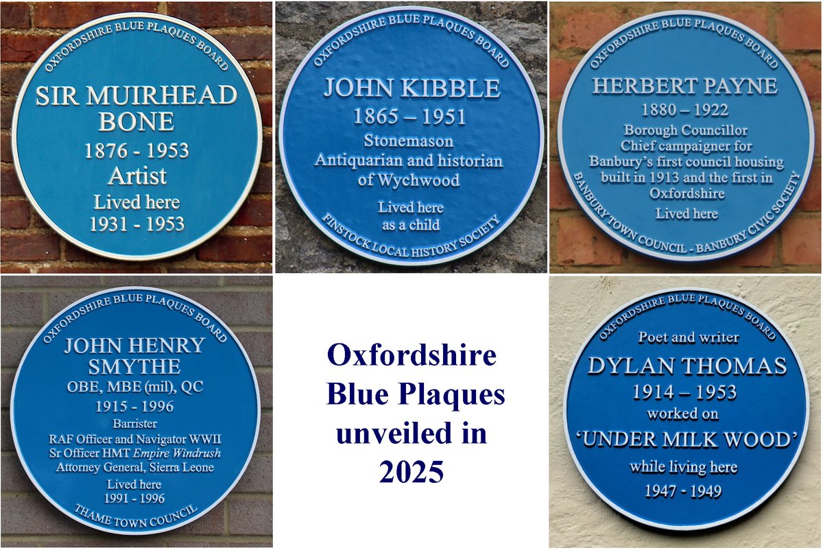 Here are all the Oxfordshire Blue Plaques that were unveiled in 2025. Unusually, none is in the city of Oxford (although the one to Sir Muirhead Bone is only just outside)