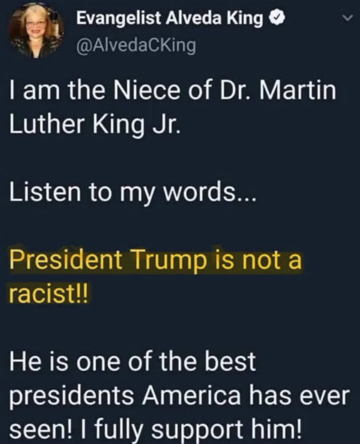 A profile image of Alveda King, a woman with short hair, wearing a dark top. Text overlay includes "Evangelist Alveda King @AlvedaCKing" and "I am the Niece of Dr. Martin Luther King Jr. Listen to my words... President Trump is not a racist!! He is one of the best presidents America has ever seen! I fully support him!"