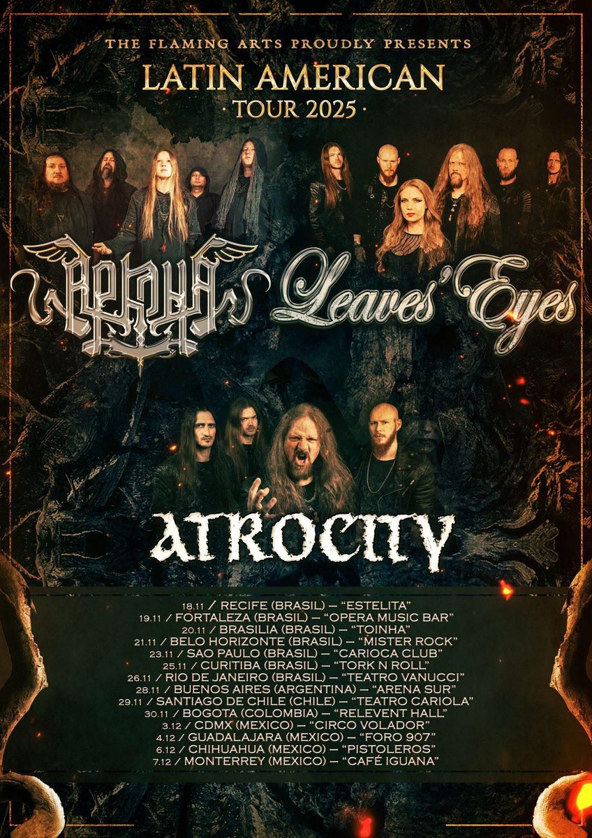 Great news! Tour Update!
Mexico here we go! 🇲🇽Check the new dates for the LATIN AMERICAN TOUR 2025.

#atrocity #deathmetal  #okkultmetal #metal #deathbymetal #latinamerica #latinamericantour #leaveseyes #arkona #theflamingartsagency
