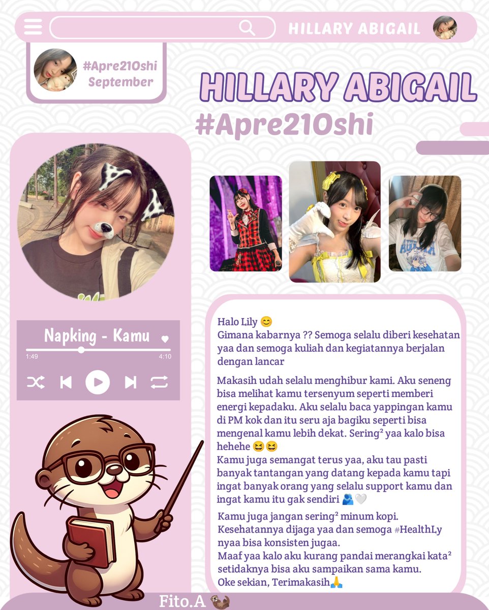 Fito. A 🦦 (@vito01___) on Twitter photo Agak nge blank waktu bikin desain tapi setidaknya bisa aku sampaikan kata2 nya yaaa 😊😊
Kamu semangat terus yaaa ✨
<a href="/Lily_JKT48/">Hillary Abigail</a>
#Apre21Oshi Agak nge blank waktu bikin desain tapi setidaknya bisa aku sampaikan kata2 nya yaaa 😊😊
Kamu semangat terus yaaa ✨
<a href="/Lily_JKT48/">Hillary Abigail</a>
#Apre21Oshi