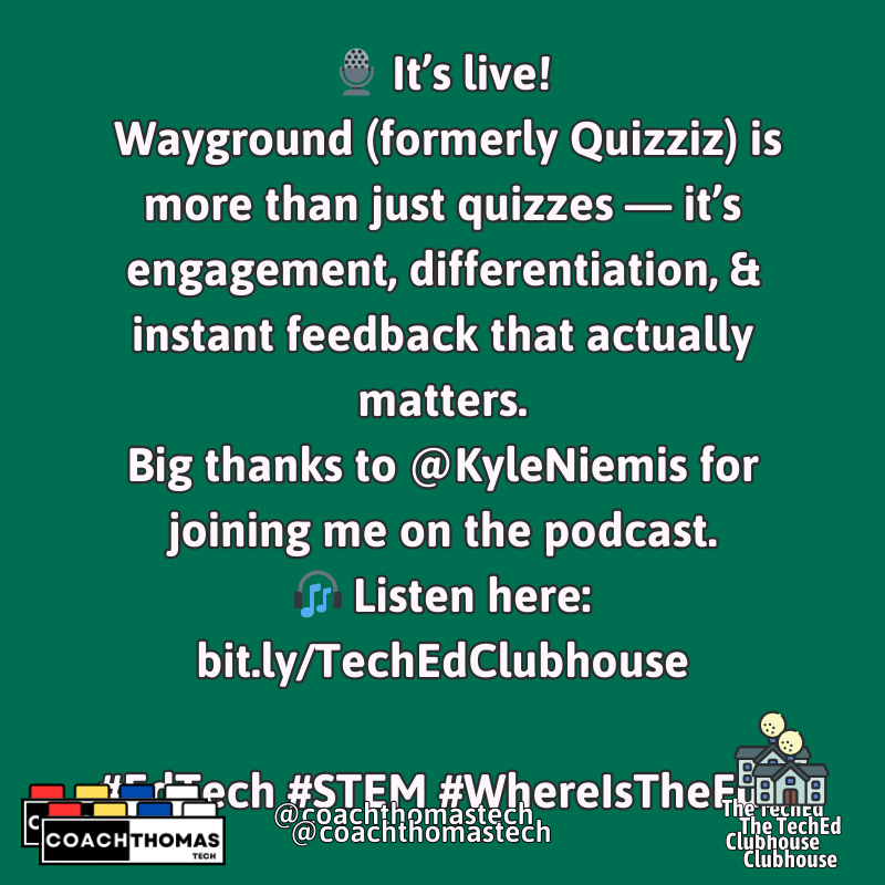coachthomastech's tweet photo. 🎙️ It’s live!
Wayground (formerly Quizziz) is more than just quizzes — it’s engagement, differentiation, & instant feedback that actually matters.
Big thanks to @KyleNiemis for joining me on the podcast.
🎧 Listen here: https://t.co/V0yE5FInXE
#EdTech #STEM #WhereIsTheFun
@KyleNiemis @waygroundai @fetc @ISTEofficial @NYSCATE @MatthewXJoseph @teachwiseai @teachbetterteam @BoredTeachers