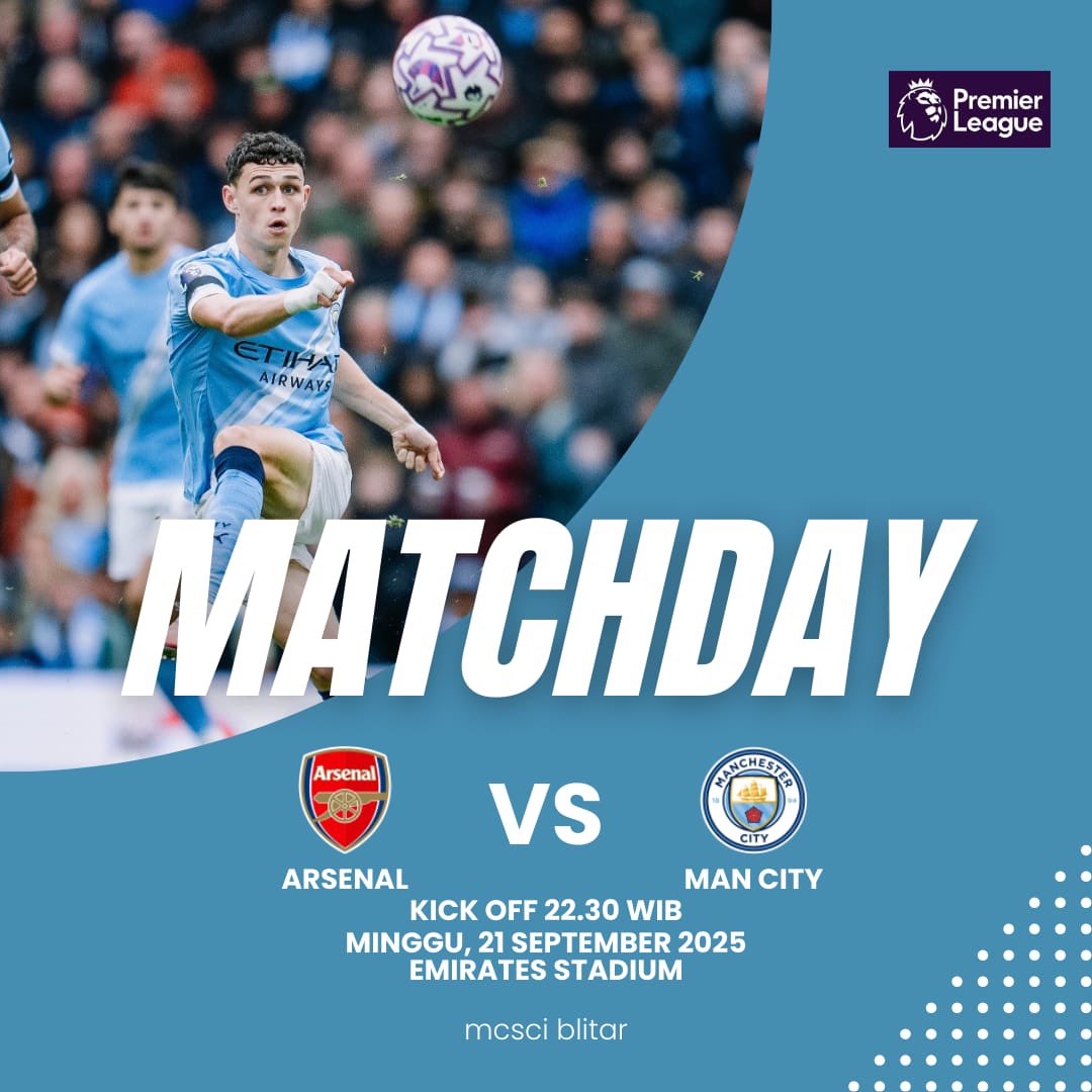 #MATCHDAY #EPL 

ARSENAL 🆚 MAN CITY
🏟️ Emirates Stadium
🗓 Minggu, 21 September 2025
🕖 22.30 WIB
📺 LIVE VIDIO

#mancity
#mcscindonesia 
#mcsciblitar