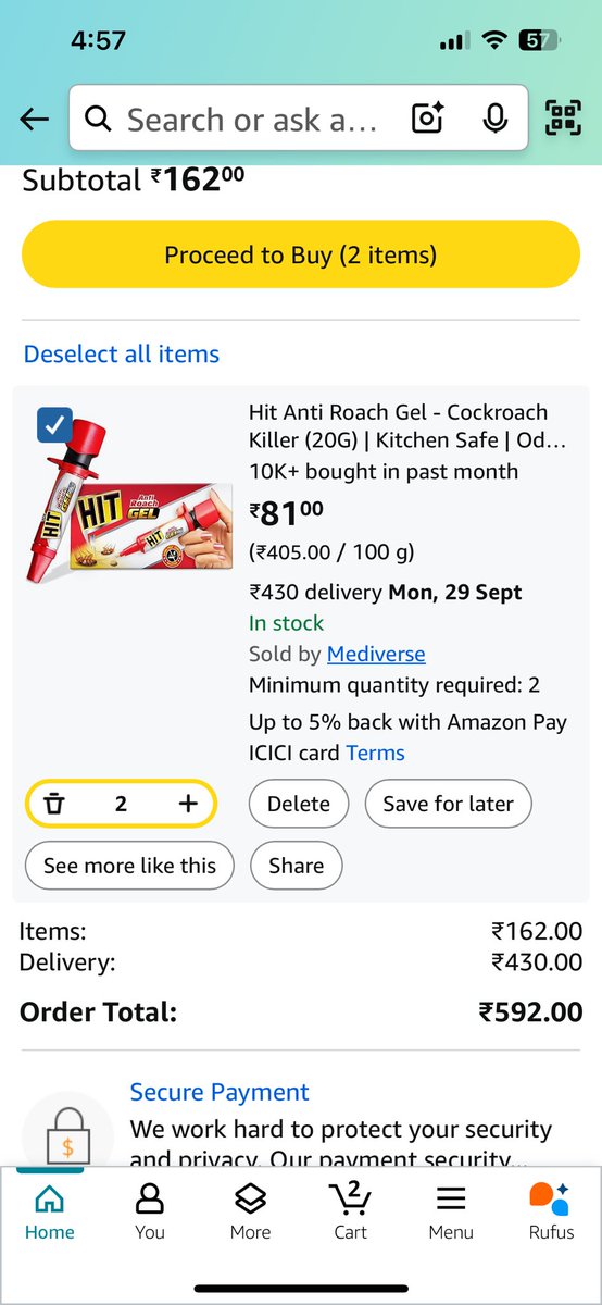 dbpmahesh's tweet image. @amazonIN tried to order hit cockroach gel. display showed Rs 81/- with minimum order quantity 2. It also said Free delivery on 29th Sep. I Added to cart & proceeded for payment. There it added another Rs 430/- extra for delivery. What to trust?
