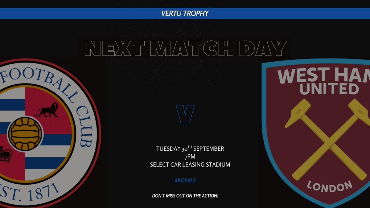 The Royals' next home game is against the U21 Hammers in the Vertu Trophy. We'll be open from 5pm, so pop in for food and drinks straight after work 😉

#ReadingFC