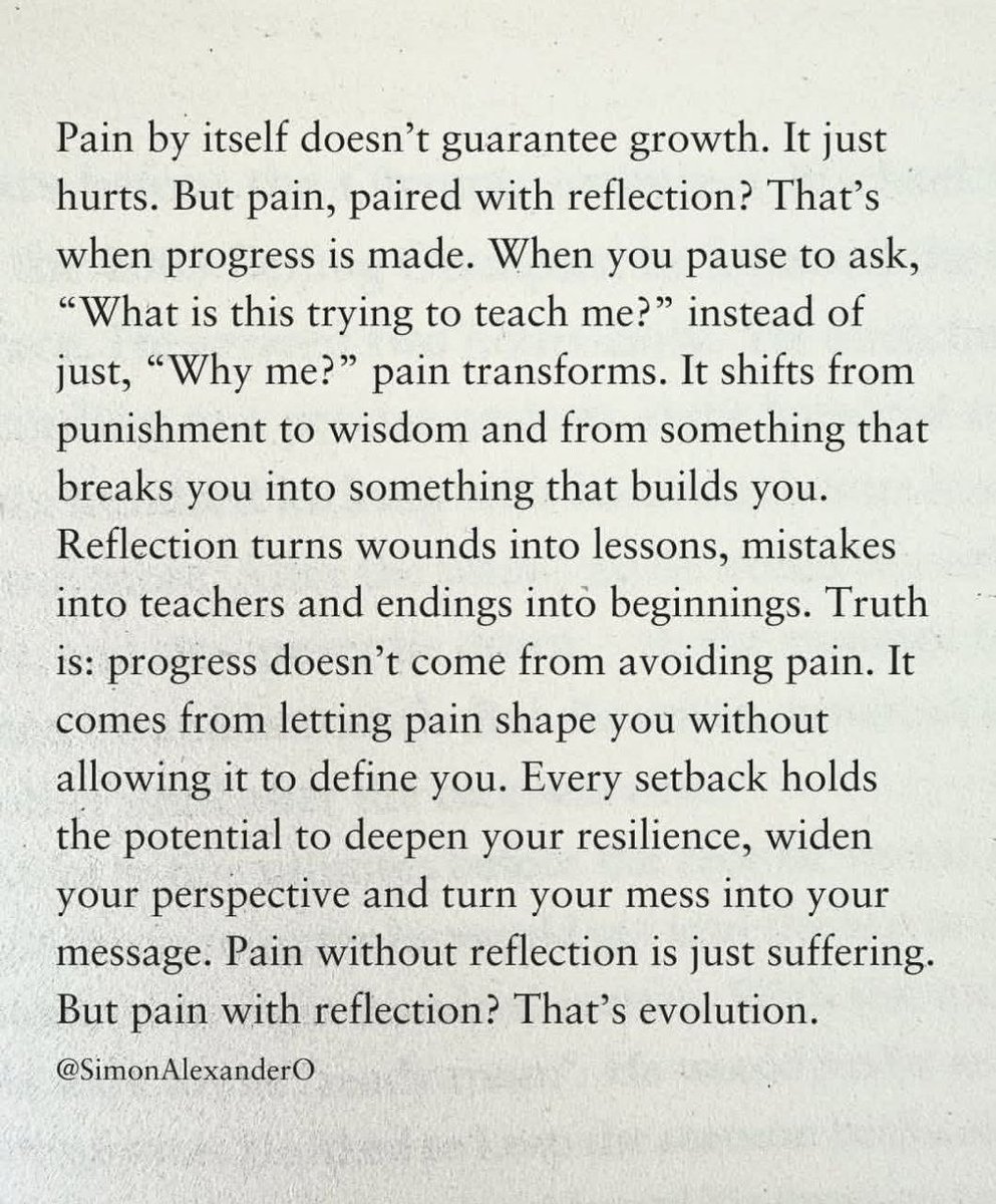 Liminal1988's tweet photo. Pain alone breaks you. Pain with reflection builds you. https://t.co/aiBzBA3xAi