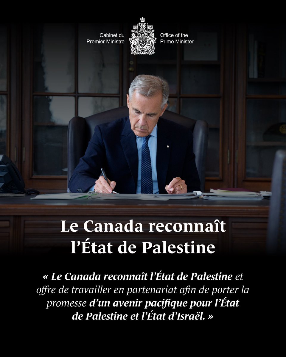 Image indiquant la citation suivante de la déclaration du premier ministre Carney sur la reconnaissance de la Palestine par le Canada : « Le Canada reconnaît l’État de Palestine et offre de travailler en partenariat afin de porter la promesse d’un avenir pacifique pour l’État de Palestine et l’État d’Israël. »