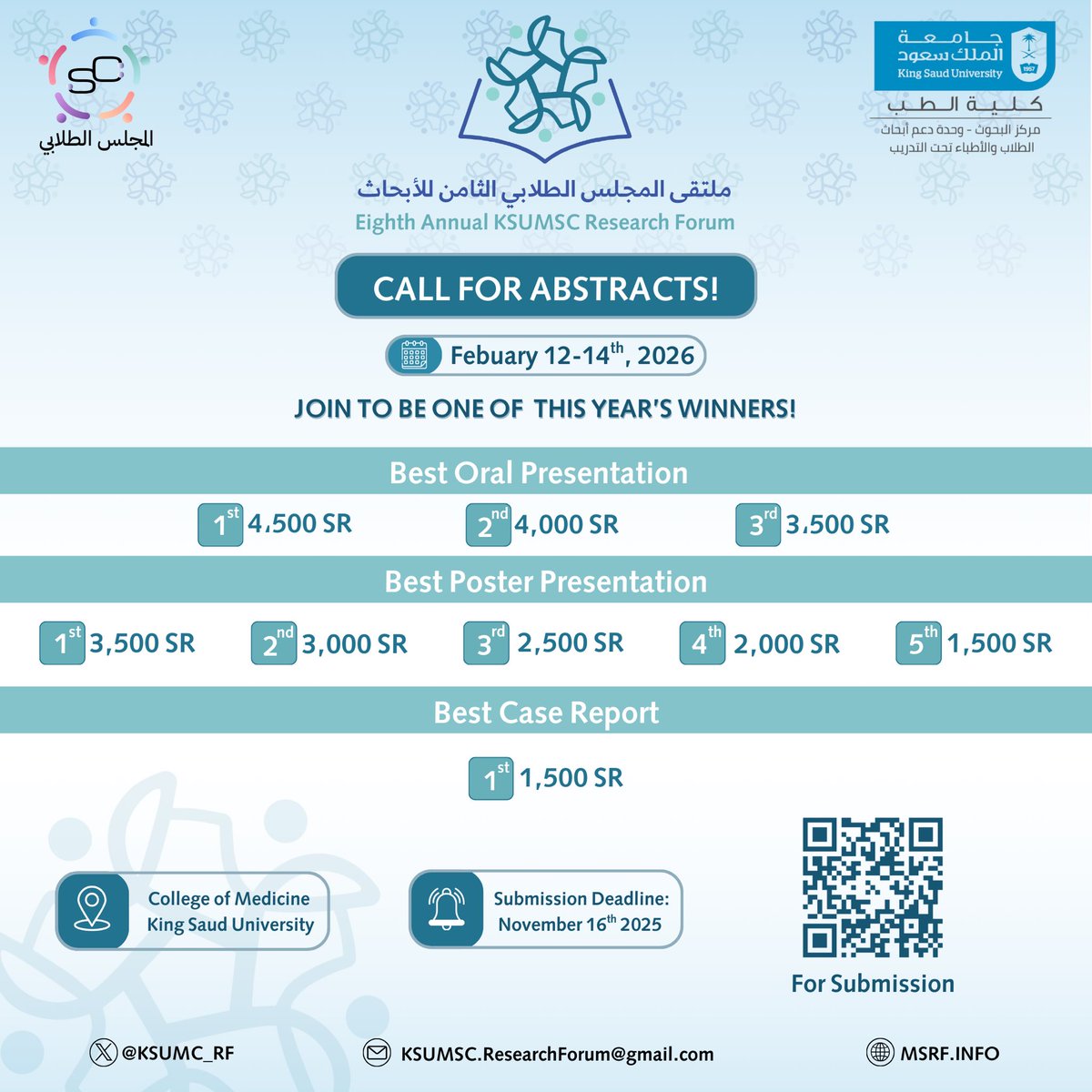 📢 يسرنا الإعلان عن فتح باب التقديم لاستقبال ملخصاتكم البحثية 

لا تفوّت الفرصة لعرض إبداعك العلمي، وكن من صُنّاع التميز في الملتقى ✨

📢 Call for Abstracts!

The Eighth Annual KSUMSC Research Forum opens its doors for submissions!

Showcase your research, compete for