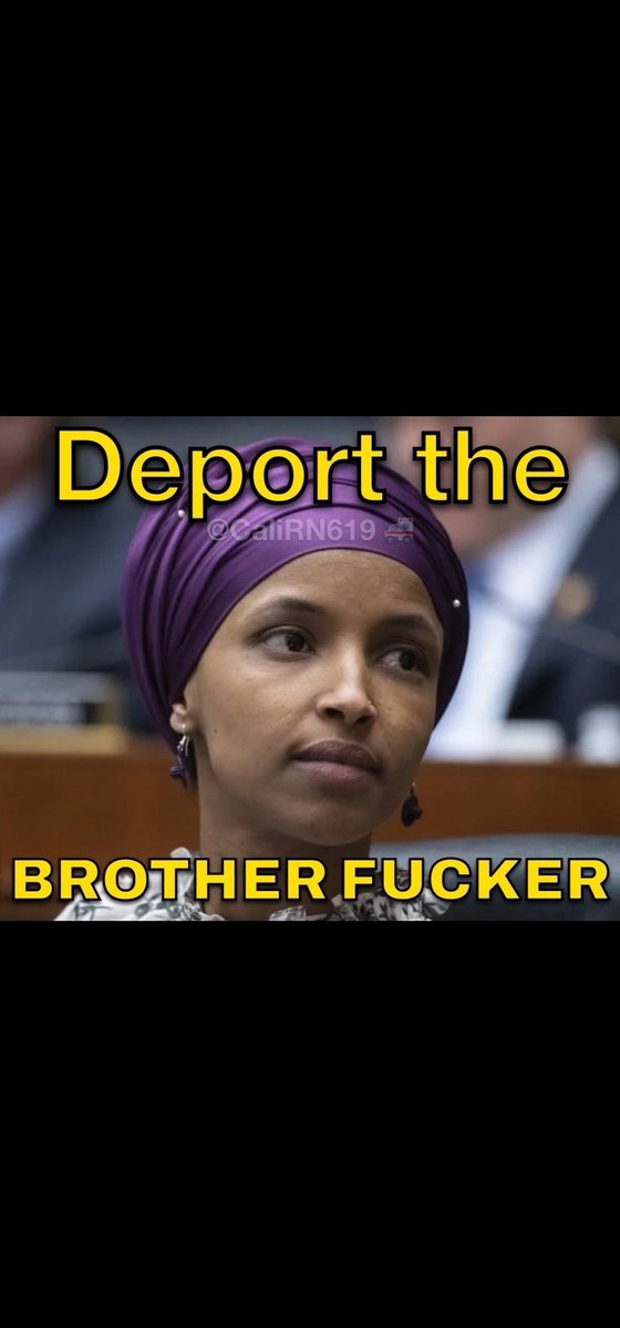 <a href="/IlhanMN/">Ilhan Omar</a> ASAP you need to go back to Somalia