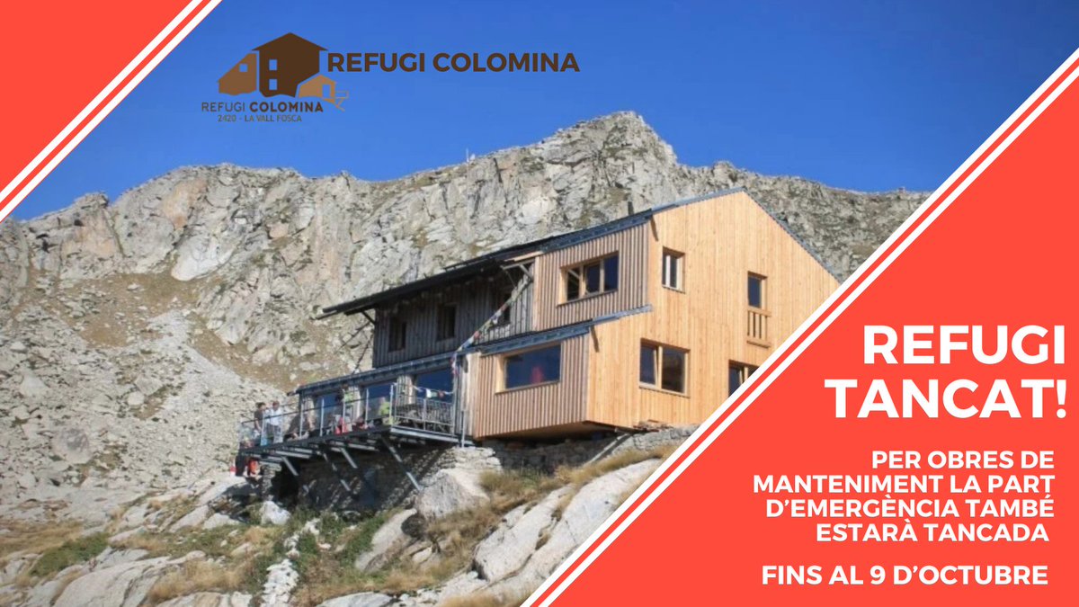 ⚠️El Refugi de Colomina estarà tancat fins al pròxim 📅9⃣ d'octubre per obres de manteniment. 

🚧 Les obres afectaran també la part d'emergència i per tant no es podrà utilitzar aquest refugi durant aquest període. 

#sentlamuntanya #sommuntanya #refugisfeec