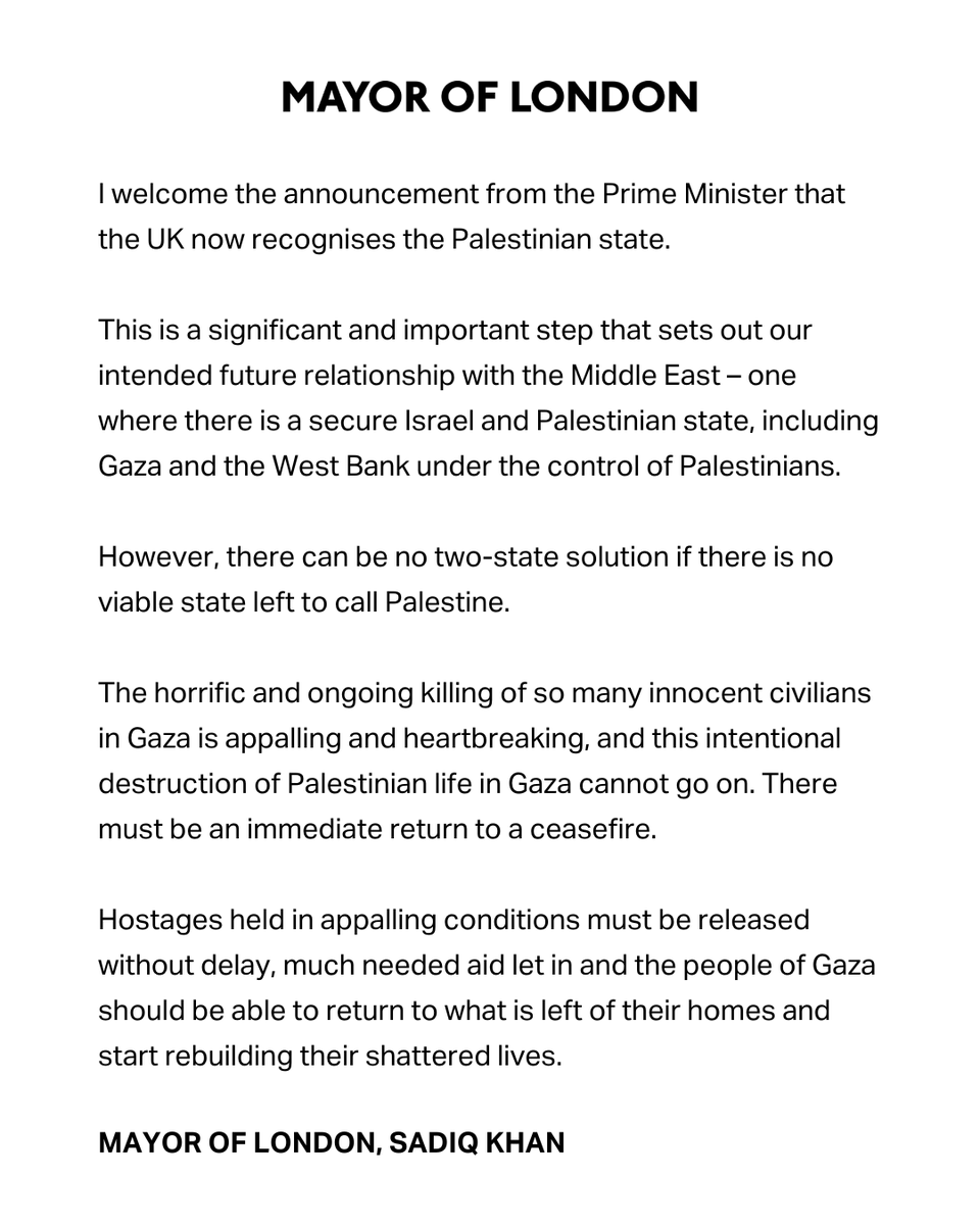 Mayor of London, Sadiq Khan (@mayoroflondon) on Twitter photo My statement on the formal recognition of the Palestinian state. My statement on the formal recognition of the Palestinian state.