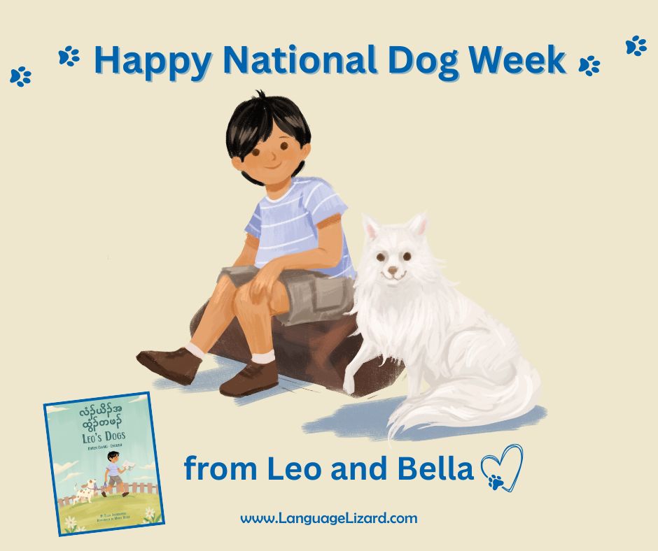 #HappyNationalDogWeek!

Celebrate with Leo's Dogs, a story about Leo, the dog he left behind, and how he reads to shelter dogs to help him adjust to his new home. Available in many languages at LanguageLizard.com.

#bilingualbooks #bilingualkids #bilingualkidsbooks