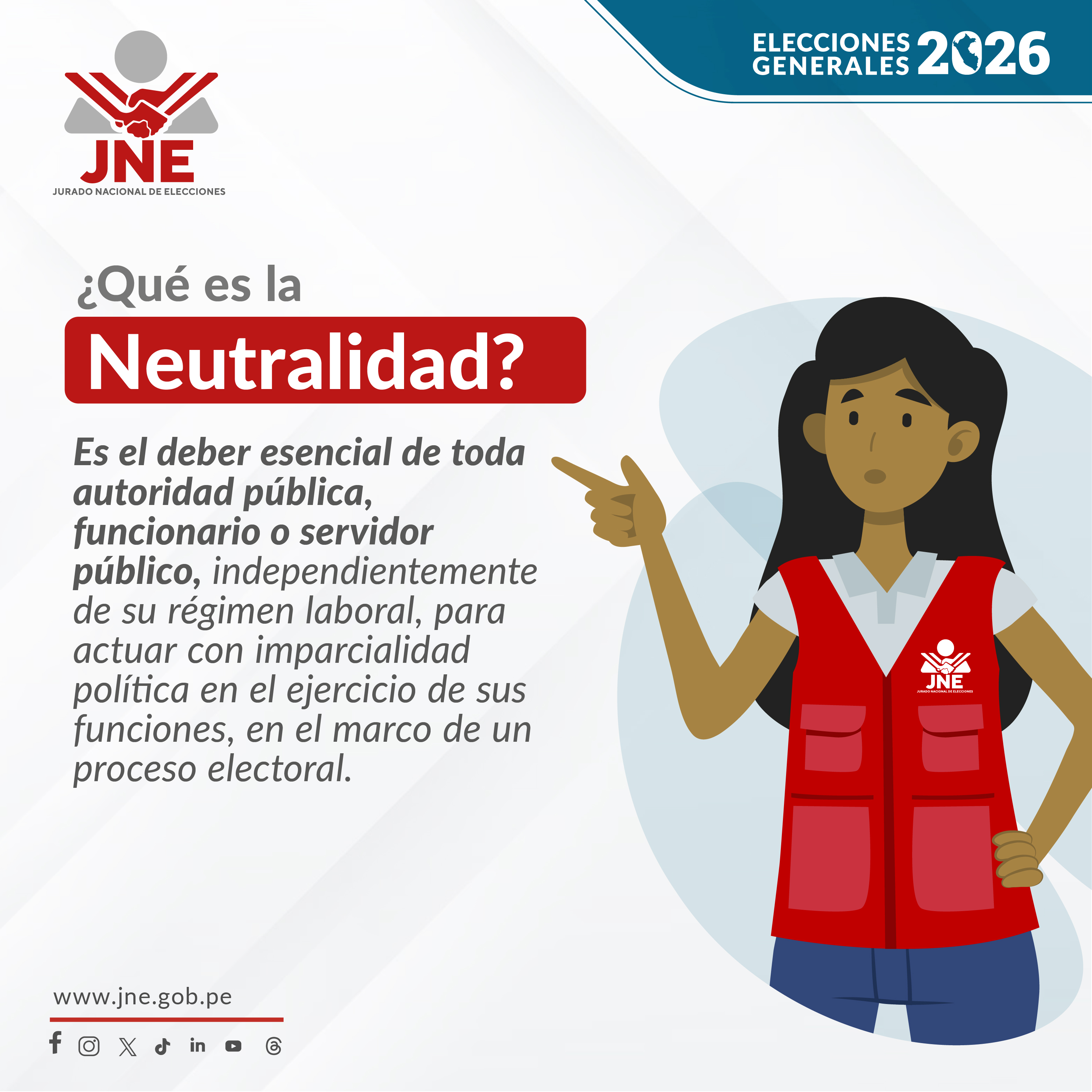JNE Perú on X: "📣¡Neutralidad electoral: pilar de la democracia! 🗣️Todas las autoridades y funcionarios públicos tienen el deber de actuar con imparcialidad política en el ejercicio de sus funciones, en el