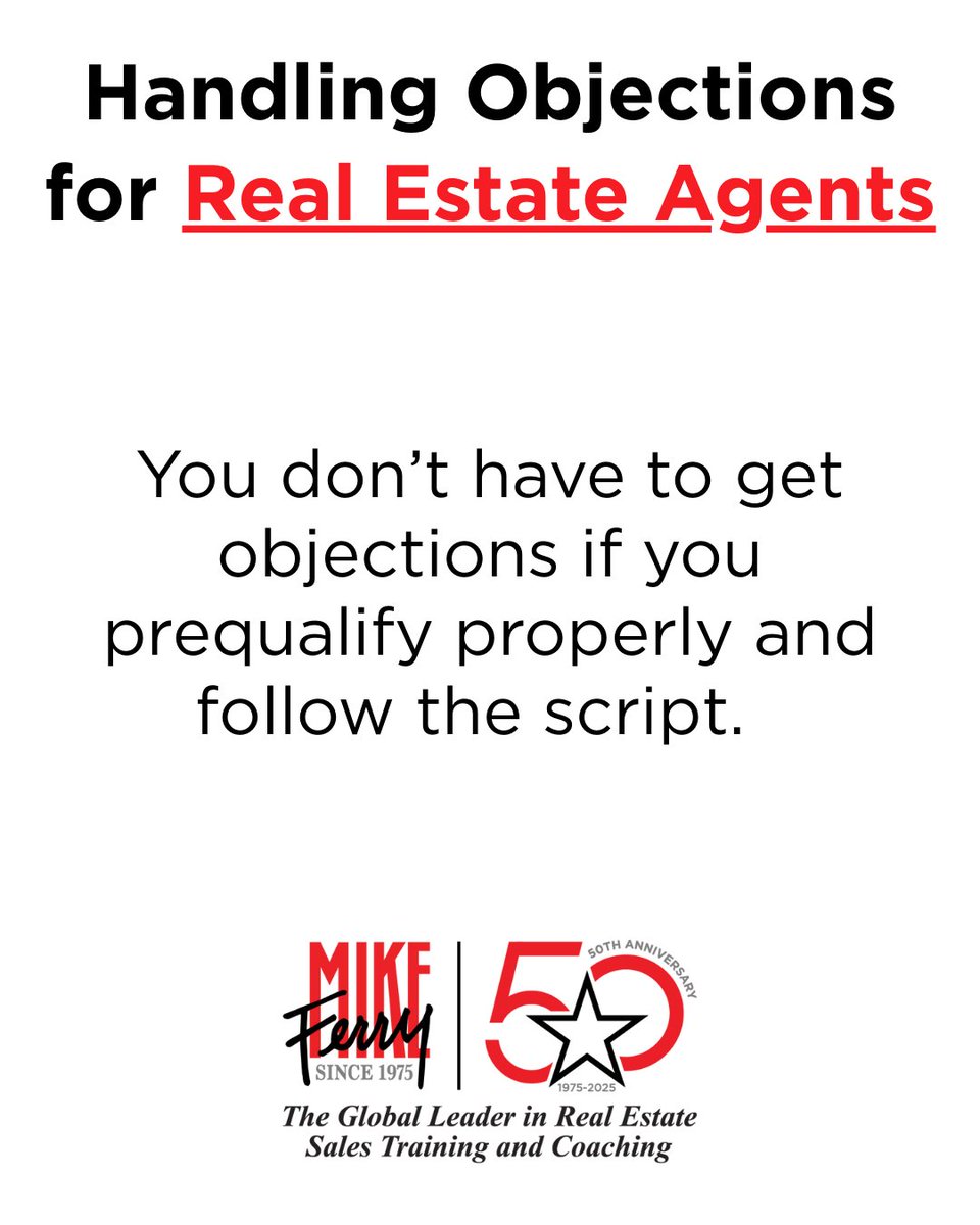 MikeFerryOrg's tweet image. Real Estate Agents! 🚨
Prequalify + follow the script = fewer objections.
👉 Are you preventing problems before they happen?

#RealEstateAgents #ObjectionHandling #RealEstateCoaching #MikeFerry #TopProducer
