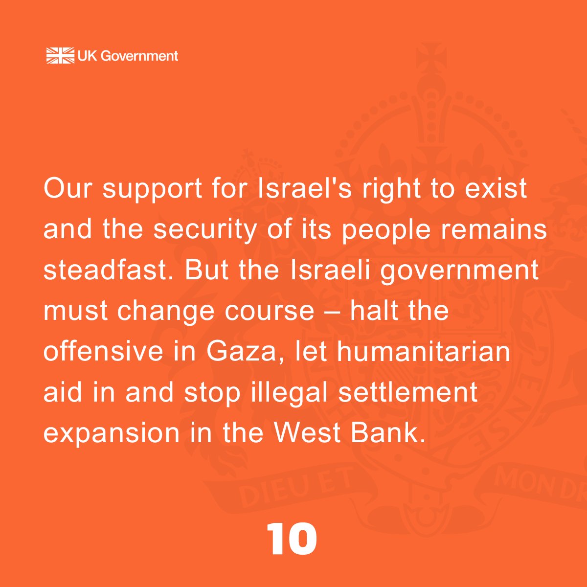 Our support for Israel's right to exist and the security of its people remains steadfast.

But the Israeli government must change course – halt the offensive in Gaza, let humanitarian aid in and stop illegal settlement expansion in the West Bank.