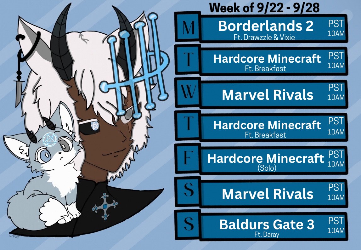 Schedule for Sep 22nd - Sep 28th Frostbites! Hope to see you guys stop by! On the road to 500!

| #ENVTuber #VTuber #Twitch |