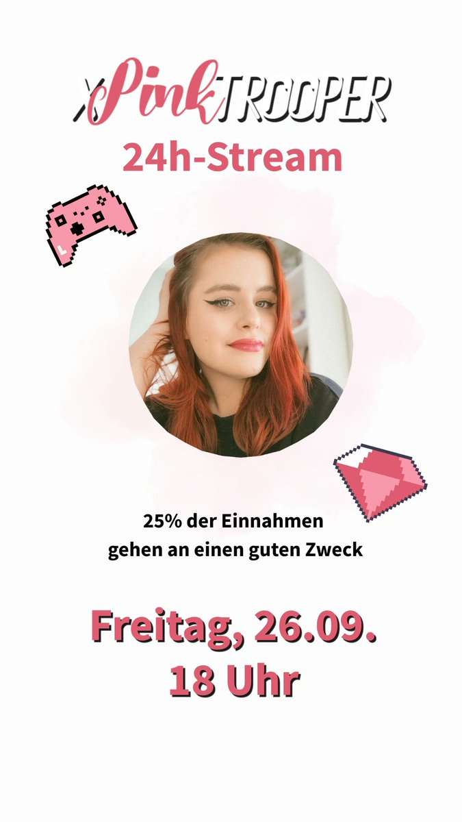 Am Freitag, den 26.09. um 18 Uhr findet der 24h-Stream statt! 💖
25% der Einnahmen im Stream gehen an einen guten Zweck! 🥰
twitch.tv/xpinktrooper