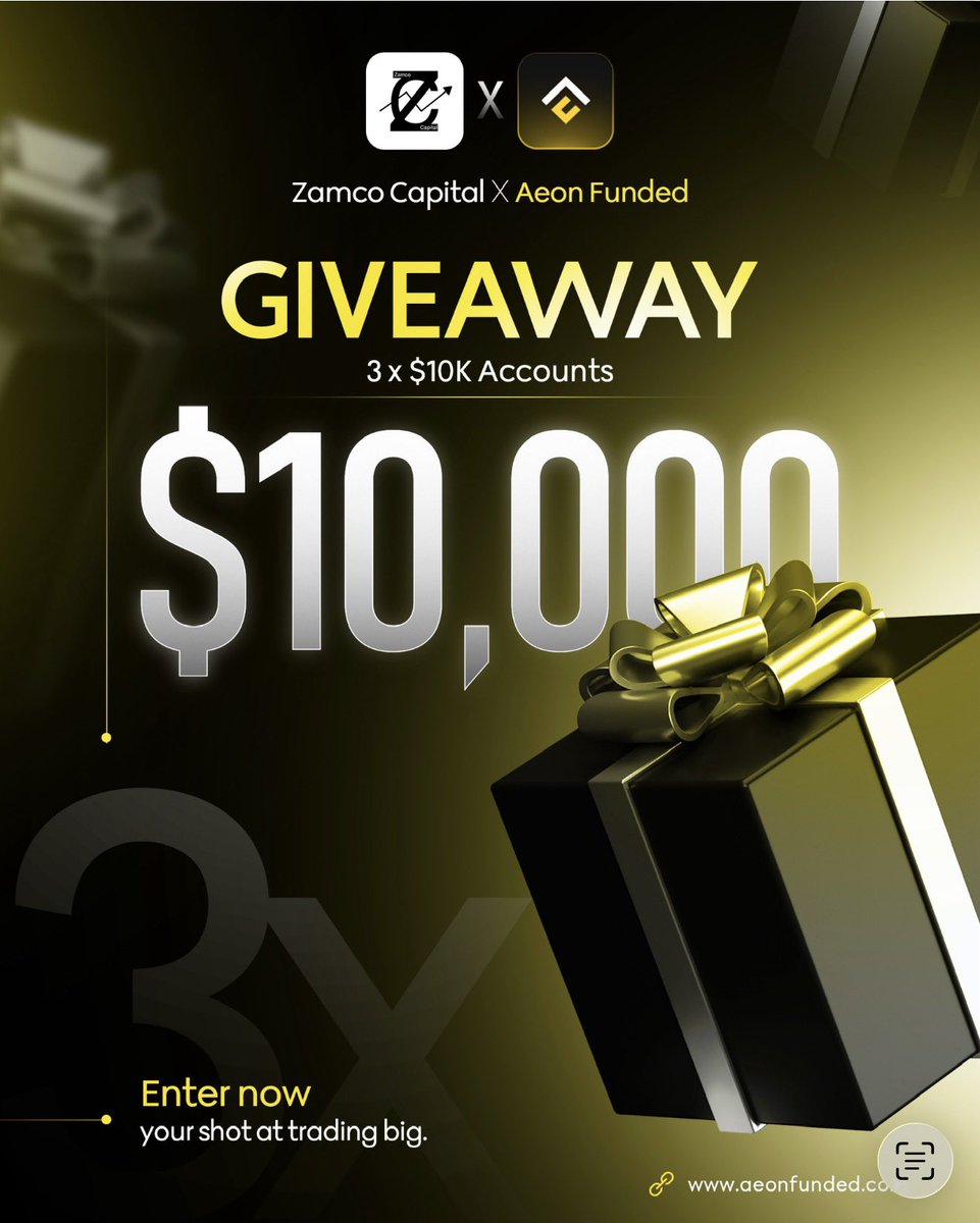 🚨 Massive Giveaway Alert! 🚨

We’ve teamed up with ZamcoCapital to bring you a HUGE prize –
🎁 3 × $10,000 Funded Accounts 🎁

How to participate ⬇️
✅ Follow: @aeonfunded @zamcocapital
✅ Like + Repost
✅ Tag 3 traders in the comments
✅ Join : discord.gg/yZGCR3wyBW