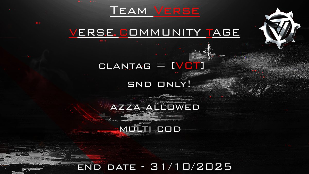 VERSE COMMUNITY TAGE! #VCT

CLANTAG - [VCT]!

SND CLIPS ONLY ACCEPTED!

AZZA / TONY PACK ECT IS ALLOWED! 

HIT SOME BANGERS!

DRIVE - drive.google.com/drive/u/5/fold…