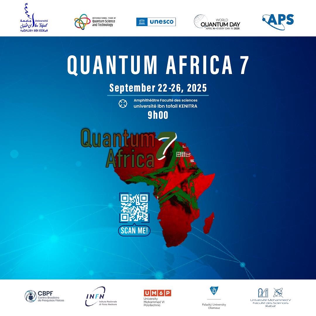 Ibn Tofail Univ. hosts Quantum Africa 7 (Sept 22–26, 2025) in Kenitra 🇲🇦.
Plenary talks, lectures &amp; discussions on quantum science, linking Africa with the global community.

📍 Faculté des Sciences – UIT
🔗 share.google/WiPLLuRueXyTLr…

#QuantumAfrica7 #UITKenitra